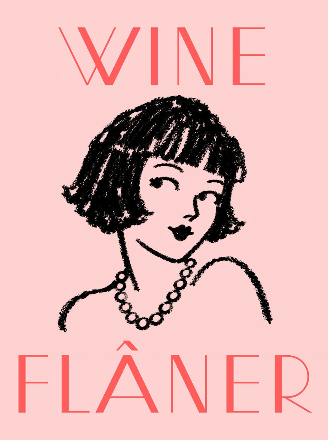 Poster: “Wine Flâner”, around a drawing of a flapper in pearls